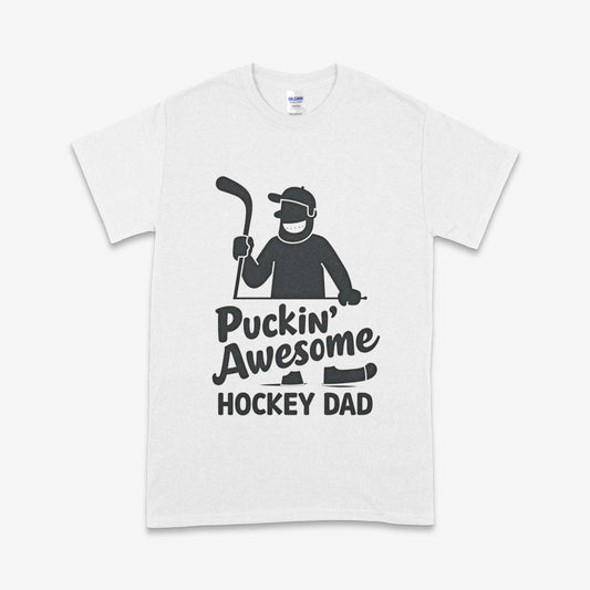 Puckin’ Awesome Hockey Dad T-Shirt – Funny Canadian Hockey Father Tee