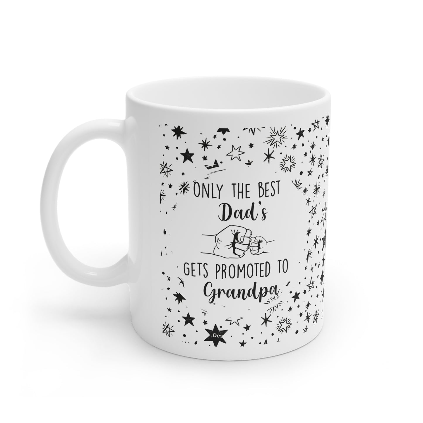 Heartwarming 'Dad to Grandpa' Mug – Sublimation Design Featuring the Quote 'Only the Best Dads Get Promoted to Grandpa,' Surrounded by Star Accents, Perfect for Celebrating Fatherhood and Grandfatherhood