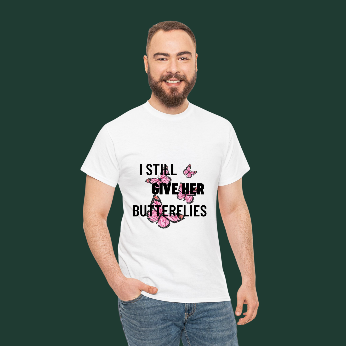 “I Still Give Her/Him Butterflies” - His and Hers Valentine’s Tee