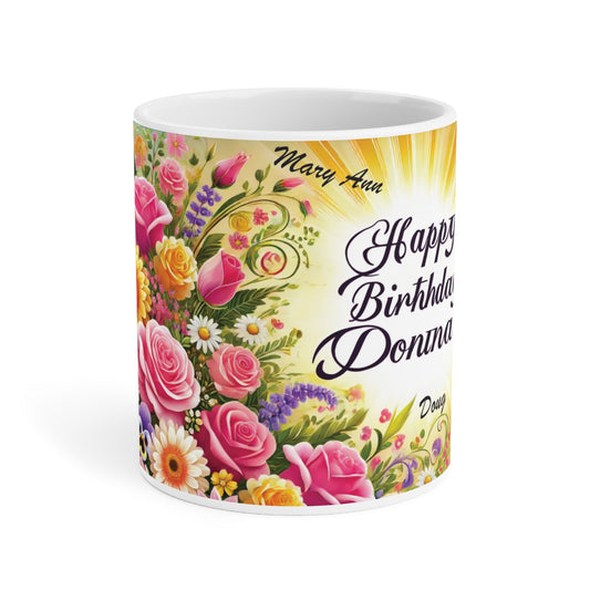 Custom Floral Celebration Mug – Personalized Birthday or Occasion Gift (11.8 & 15 OZ)