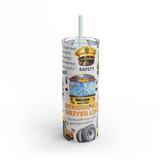 School Bus Driver Life" 20 OZ Stainless Steel Tumbler