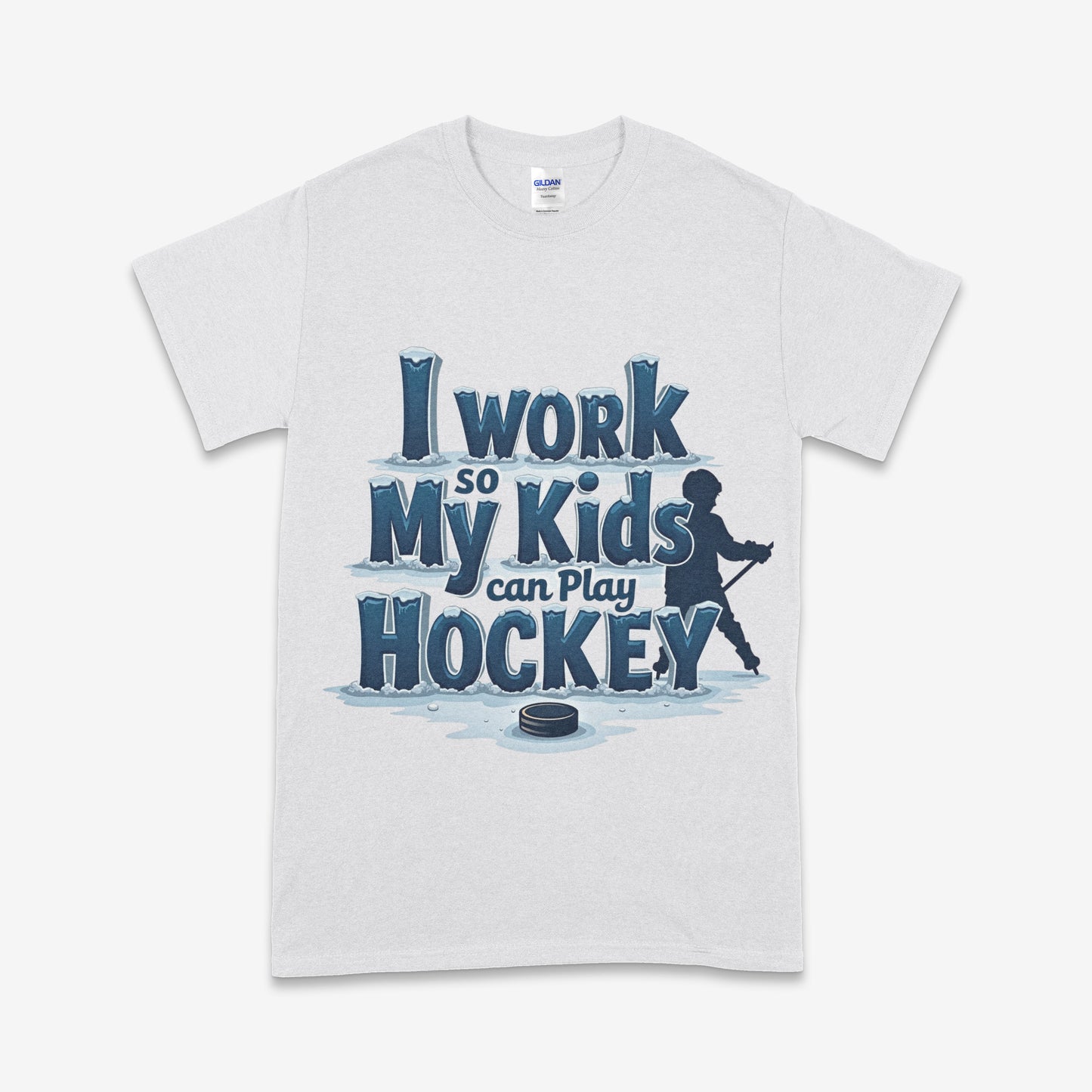 I Work So My Kids Can Play Hockey T-Shirt – Funny Hockey Parent Tee