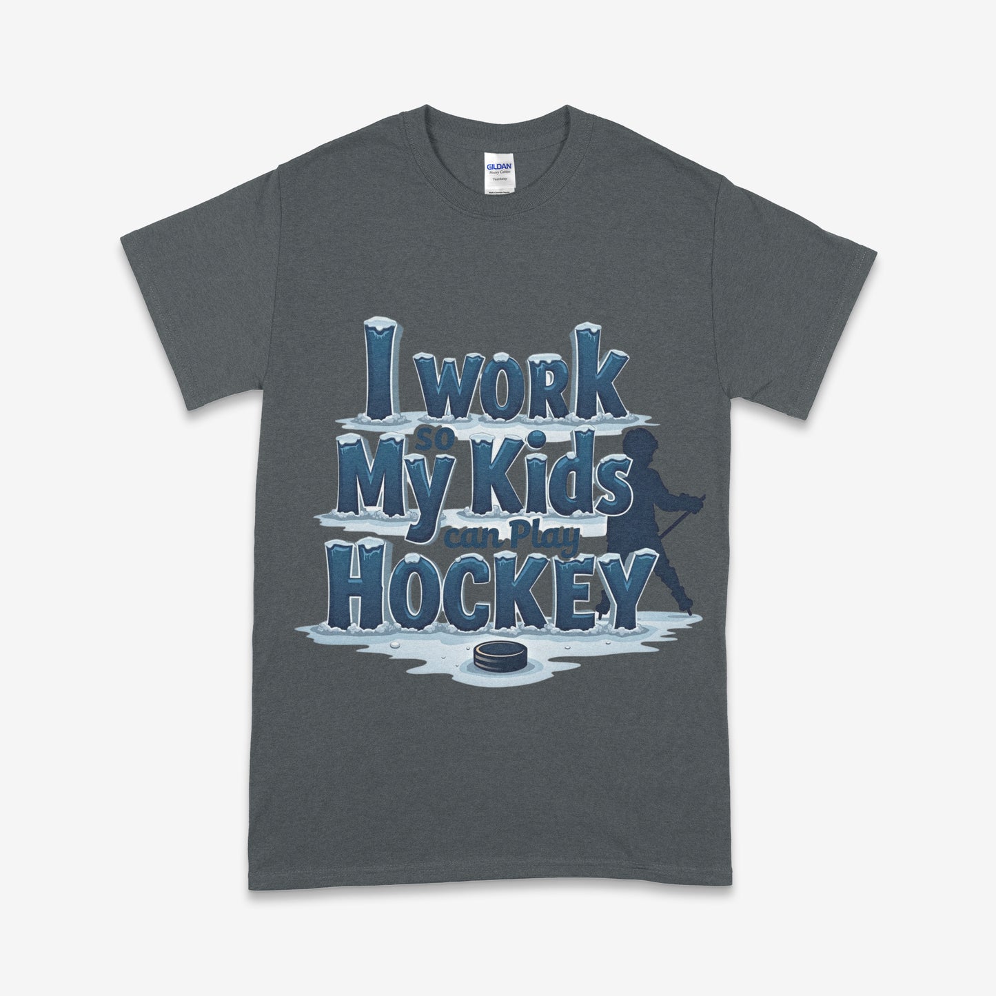 I Work So My Kids Can Play Hockey T-Shirt – Funny Hockey Parent Tee